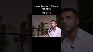 How Zomato Earns Money?|Part-2|@zomato