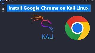 How to install Google Chrome on Kali Linux [2025]