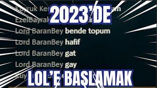 2023'DE LOL'E BAŞLAMAK!! (Hoca Tuttum)