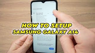 Samsung Galaxy A14: How to Setup For The First Time