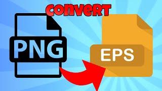 how to convert png to eps file