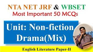 Most Important MCQs NTA NET JRF & WB SET English Paper-II Unit: Non-fiction Novel Drama (MIX)