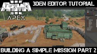 ArmA 3 3DEN Tutorial   Building a simple mission part 2