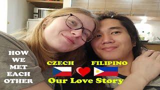 How we met? Filipino & Czech Love Story