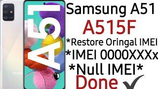 Samsung A51 A515F Null IMEI Fix ooooxxxx IMEI Restor Orignal IMEI Done  OK