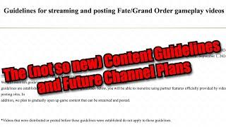 "FGO's Content Guideline" (and future of my channel)