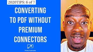 Converting Word to PDF WITHOUT Premium Connectors 6 of 7 | Power Automate Tips and Tricks 2020