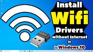 How to Install Any WiFi Driver without Internet in Windows 10/8/7 PC or Laptop - 2025