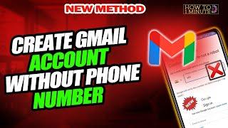 How to create gmail account without phone number 2024