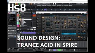 Reveal Sound - Spire - Trance Acid Arp Tutorial