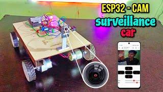 Esp32 Cam Surveillance Car | Camera Based Surveillance Rover |Esp32-Cam Project