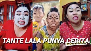 KOMPILASIH TIKTOK TANTE LALA || TANTE LALA PUNYA CERITA