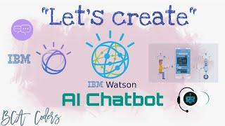 How to make a simple chatbot using IBM Watson Assistant | Easy step-by-step tutorial