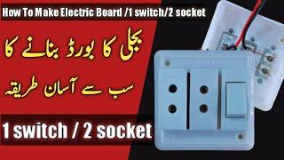 How To Make Electric Board 1 Switch 2 Socket