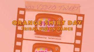 VPtv 30s Video Tweet | Orange Shirt Day | Tribal Vision Dance