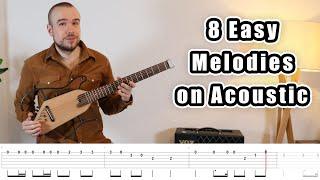 8 Easy and Fun Melodies on Acoustic Guitar (with Tabs)