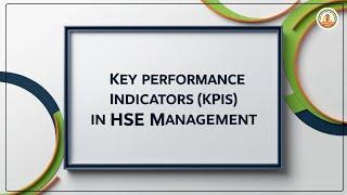 Key Performance Indicators KPIs in HSE Management