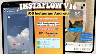 InstaFlow v16 Tutorial | iOS Instagram on Android + Developer Options