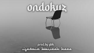 Ondokuz - (prod.by YBK)