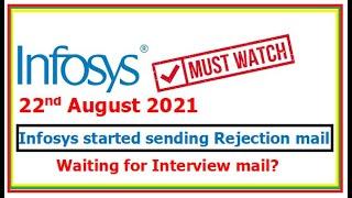 Infosys started sending Rejection mail, Waiting for Interview mail? All doubts are cleared!