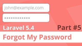 Forgot My Password Fixes - Native Laravel 5.4 Multiple Authentication Series (Part 5)