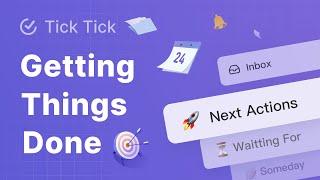 Getting Things Done with TickTick: 5-Step Practical Demonstration