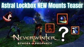 Neverwinter Mod 21 - NEW MOUNTS in Astral Lockbox Celestial Stag Swarm Opening Northside