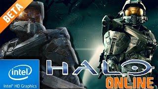 HALO : ONLINE (BETA) 2016 | LOW END PC TEST | INTEL HD 4000 | 4 GB RAM | i3 |