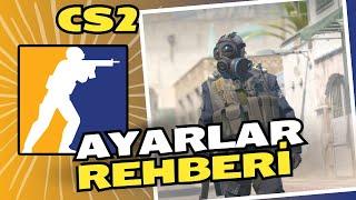 CS2'DE BİLMENİZ GEREKEN TÜM AYARLAR (CS2 Ayarlar Rehberi)