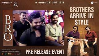 Brothers Arrive In Style | BRO Pre Release Event | Sai Dharam Tej | Thaman S | Samuthirakani