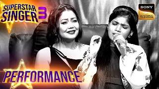 Superstar Singer S3 | Khushi की 'Waqt Ne Kiya' पर Ethereal Performance में खो गई Neha | Performance