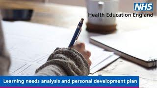Learning needs analysis and personal development plan