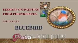 Paint-Abilities With Shelly James: Lesson 18 - Bluebird | 2025