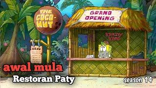 Detik detik adanya restoran Paty disebuah pulau  alur cerita kartun Spongebob