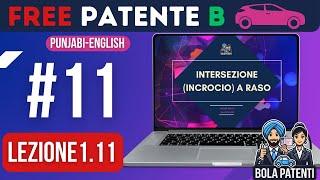 FREE PATENTE B IN PUNJABI | LESSON 1.11 | INTERSEZIONE (INCROCIO) A RASO | BOLA PATENTI