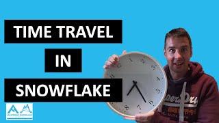 Introduction to Time Travel in Snowflake | Snowflake Tutorial