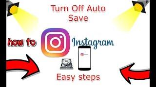 How To Turn Off Instagram AutoSave