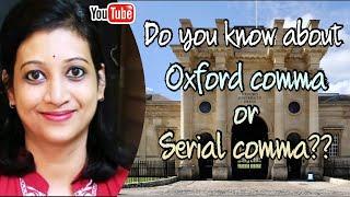 SIMPLE LEARNING  - THE OXFORD COMMA /SERIAL COMMA