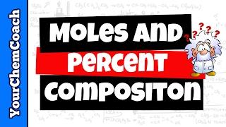 How to Calculate Percent Composition and Moles of Carbon