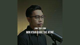 Min Htar Khae Tae Atine