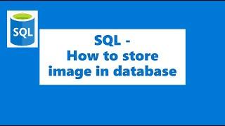 SQL Query | How to store images in database | Display in Power BI