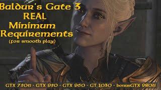 Baldur's Gate 3 REAL Minimum Requirements, not the GTX 970 or i5-4690 You CAN play on a budget