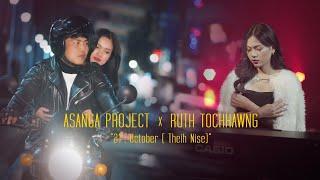 Asanga Project × Ruth Tochhawng - 21. October (Theih nise)