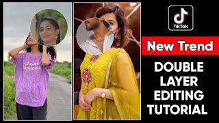 TikTok New Trend Double Layer Editing Tutorial | TikTok New Trending Video kaise Banaye