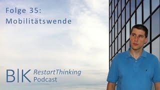 RestartThinking-Podcast Folge 35 - Mobilitätswende