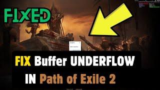 How to Fix Buffer UNDERFLOW IN Path of Exile 2, PoE 2 Buffer UNDERFLOW Fix