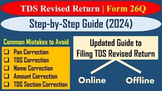 TDS Revise Return | 26Q New Version of RPU Utility | Download New CSI File | Upload Online | Traces