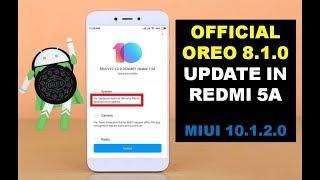 Official Oreo 8.1.0 Update In Redmi 5A (Stable 10.1.2.0 (OCKMIFI)