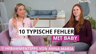 10 typische Anfängerfehler mit Baby | Hebammentipps von Anna-Maria | babyartikel.de