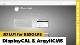 Create a 3D LUT for Resolve | DisplayCAL & ArgyllCMS
